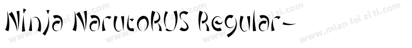 Ninja NarutoRUS Regular字体转换